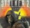 S.T.A.L.K.E.R. 2 Heart of Chornobyl Cover